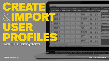 How to create and import user profiles with ELITE DataSystems