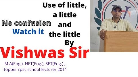 Use of little, a little, the little for all competitive exams  by Vishwas Sir (Determiners part-2)