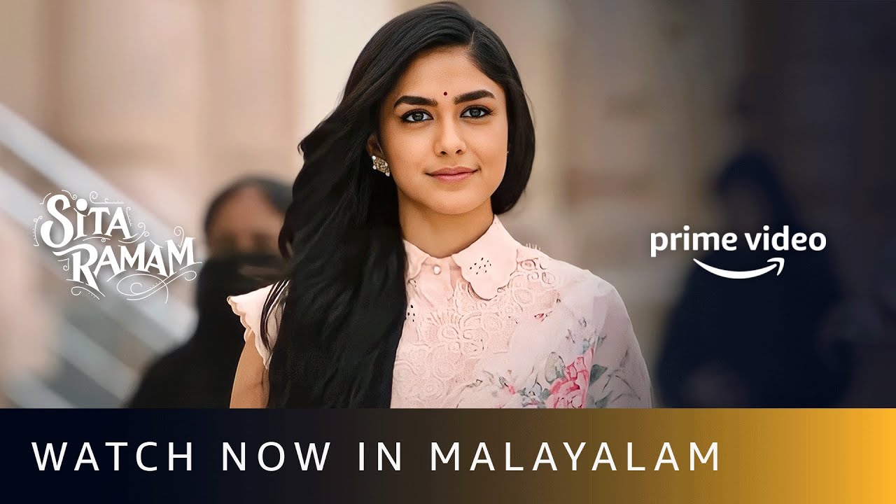 Sita Ramam Watch Now In Malayalam Dulquer Salmaan, Mrunal Thakur