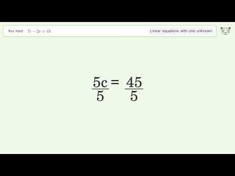 Linear equation with one unknown: Solve 7c-2c=45 step-by-step solution ...