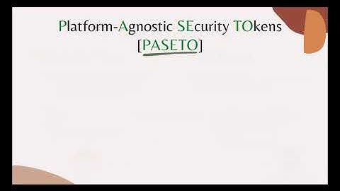 PASETO is better than JWT