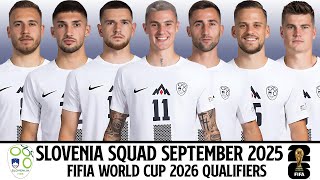 SLOVENIA Official Squad September 2025 | FIFIA World Cup 2026 Qualifiers