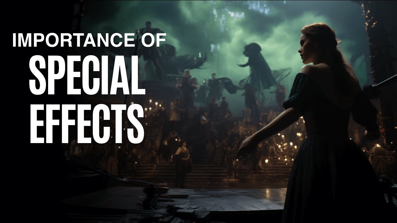 why-are-special-effects-important-youtube