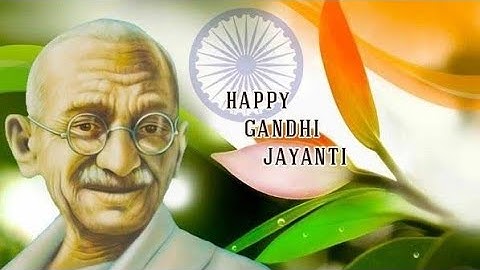 Gandhi Jayanthi What