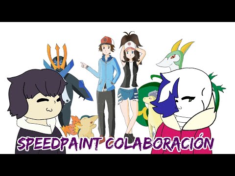 SPEEDPAINT Pokemon [vídeo colaboración] |Saira-chan/Juan 2JG