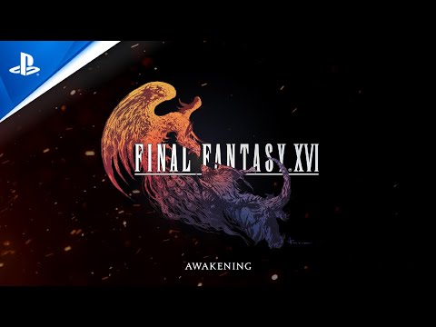 FINAL FANTASY XVI | Bande-annonce « Awakening » - 4K - VOSTFR | PS5