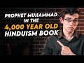 How Is Prophet Muhammad Mentioned In the 4,000 Years Old Book Of Hinduism?