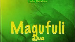 Dulla Makabila - Magufuli Dua