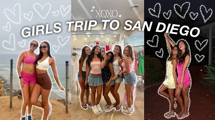 GIRLS TRIP TO SAN DIEGO VLOG