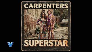 Carpenters Superstar 70s Soul reimagined