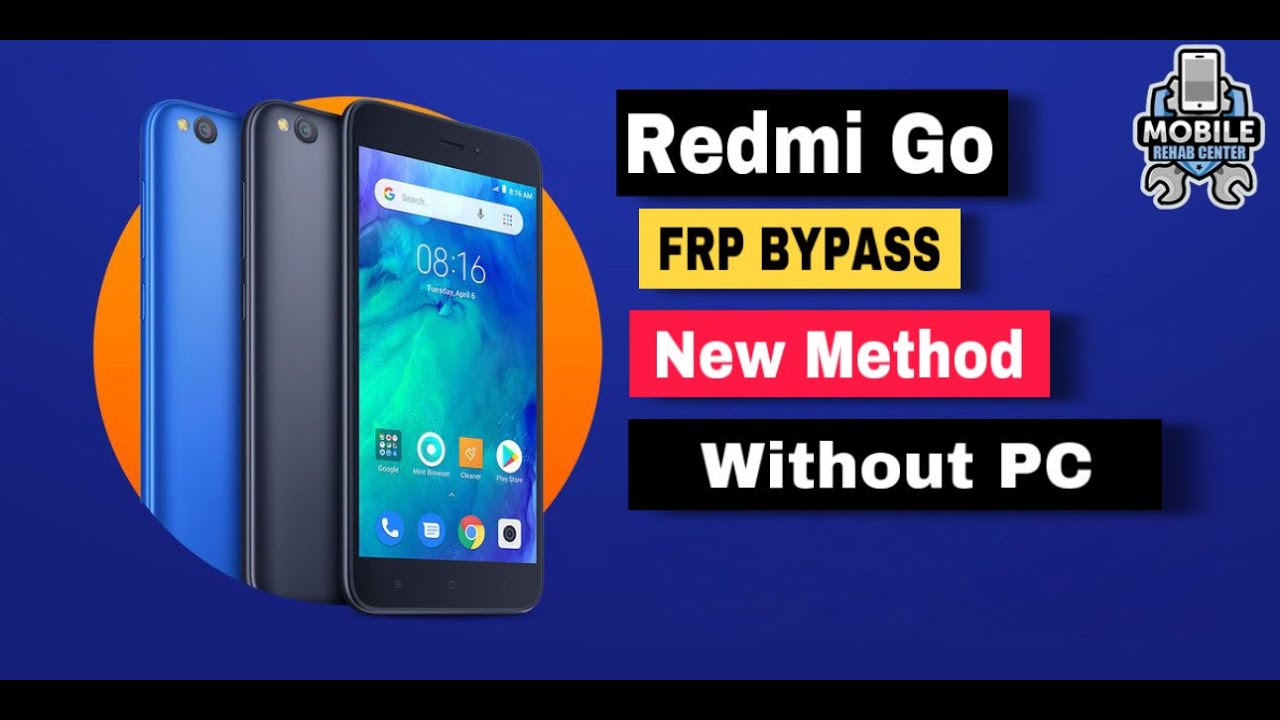 Redmi Go Frp Bypass Without Pc | New Method | Mobile Rehab Center