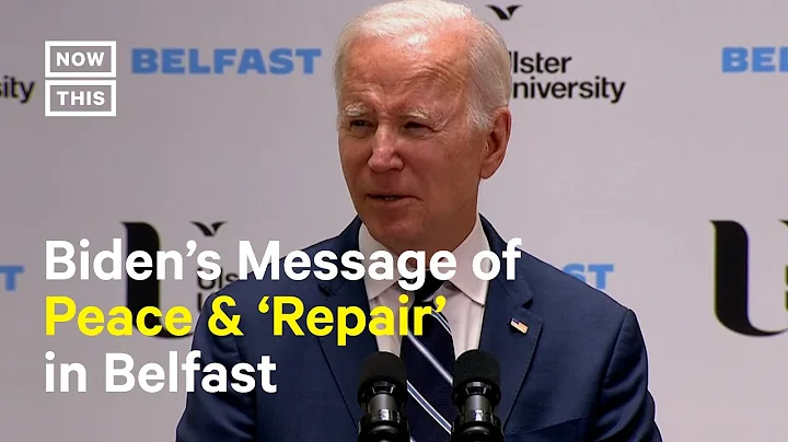 Biden Visits Northern Ireland for 25th Anniversary of Good Friday Agreement