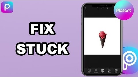 How To Fix And Solve Picsart App Stuck | Final Solution