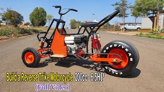 Build a Reverse Trike Motorcycle 200cc - 6.5HP