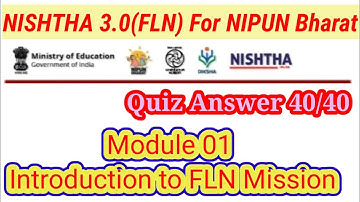 Nishtha3.0 Module_1 Introduction to FLN Mission Quiz Score 20/20 #nistha #nishthatraining #dikshaapp