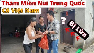 Vào Vùng Núi Ở Trung Quốc Gặp Cô Việt Nam Bị Bán Sang Làm Vợ Nói Về Cuộc Sống Hiện Nay ?