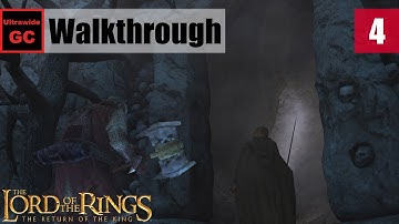 The Lord of the Rings: The Return of the King [#04] - Paths of the Dead || Walkthrough