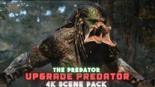 Upgrade Predator 4K Scene Pack • The Predator 2018