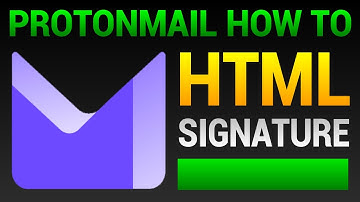 How To Create Signature In Proton Mail - Edit HTML Signature