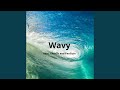 Wavy (feat. PxnGuin & GearHz)