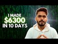 How I made $6300 in Last 10 Days | Documenting $1million Journey | Anmol