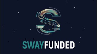 SWAY FUNDED CHALLENGE | GET FUNDED BY SWAY