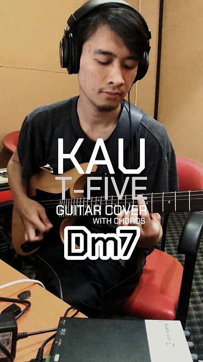 KAU - T-FIVE @tfivemusic GUITAR COVER WITH CHORDS #kau #tfive #guitarcover #shorts