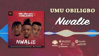 Umu Obiligbo - Nwalie (Official Audio) ft. Humble Smith screenshot 5