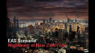 EAS Scenario: Nightmare On The New ZomYork