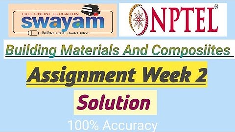 NPTEL।। BUILDING MATERIALS AND COMPOSITES।। ASSIGNMENT WEEK 2 ।। SOLUTION।। 2023 #trending #nptel