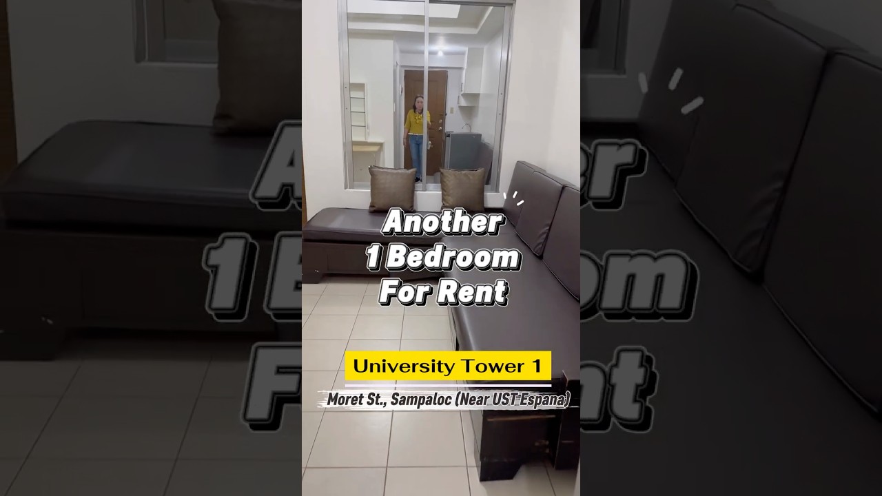 For Rent 1BR at University Tower 1 (near UST Espana)