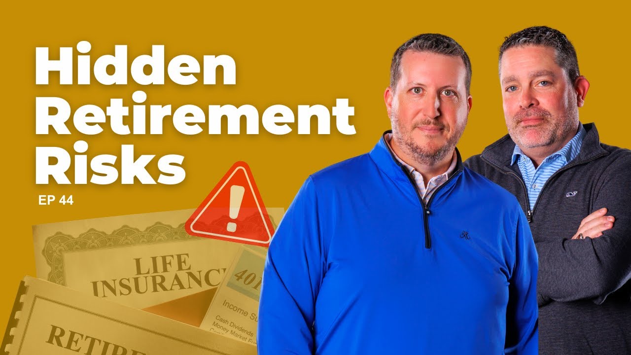 Hidden Retirement Risks [Ep. 44]