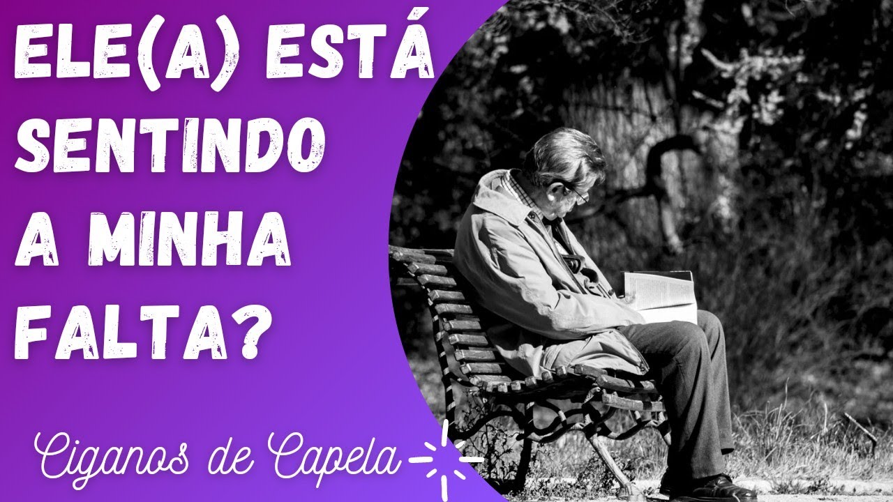 💖 ELE(A) ESTÁ SENTINDO MINHA FALTA?