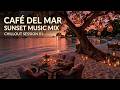 Chillout Café Del Mar - Ibiza Sunset Chill Mix - Luxury Balearic Lounge & Relaxing Music