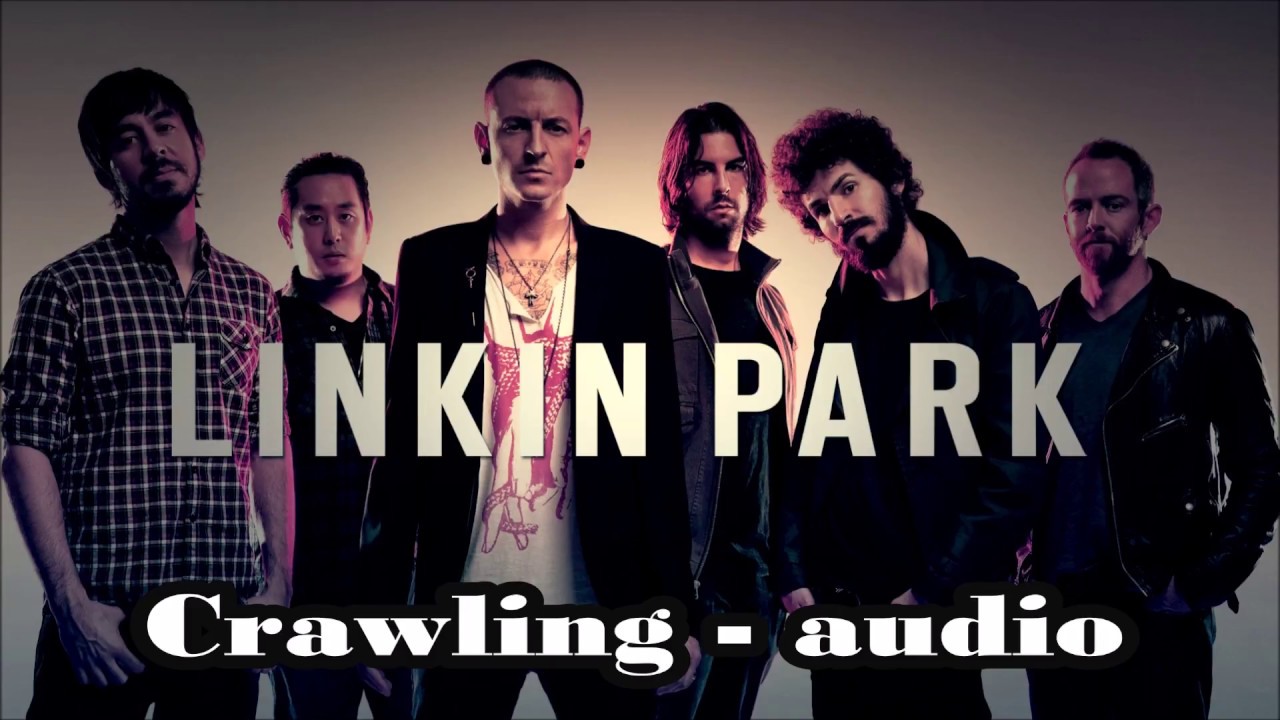 Linkin Park CRAWLING audio YouTube Linkin Park CRAWLING audio YouTube