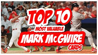 Celebrity The Top 10 Most Valuable Mark McGwire Baseball Cards! Profile