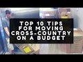 Top 10 Tips for Moving Cross-Country on a Budget