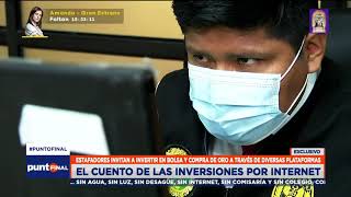 Estafas online: el cuento de las inversiones por Internet - Punto Final