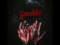 Gamble mp3