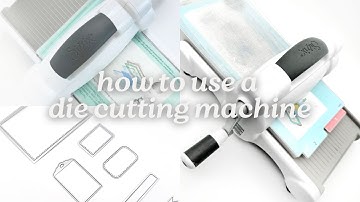 How to Use the Sizzix Big Shot