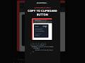Copy Text to Clipboard in 1 Click ✨ | HTML CSS JavaScript #shorts