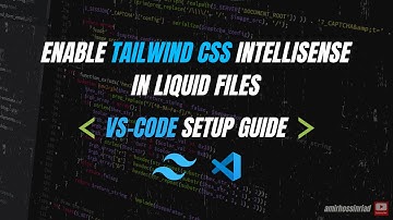 How to Enable Tailwind CSS IntelliSense in VS-Code for HTML in Liquid Files