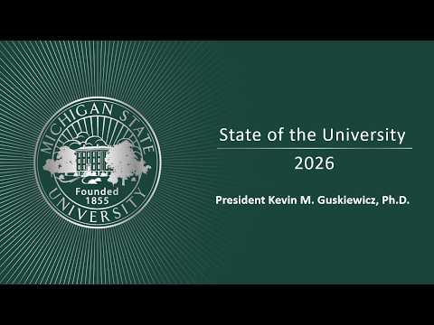 State of the University - 2026 | Michigan State University
