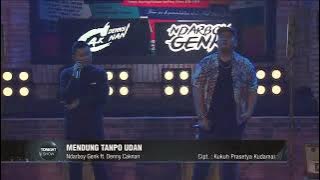 Denny Caknan Ft Ndarboy Genk ( Mendung Tanpo Udan ) Tonight Show