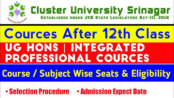 Cluster University Cources After 12th Class | Subject Wise Seats and Eligibility | Mode Of Selection