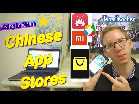 Chinese App Stores Guide  - Apps in China Tutorial