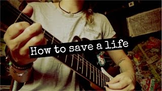 Cover of: How to save a Life |The Fray|