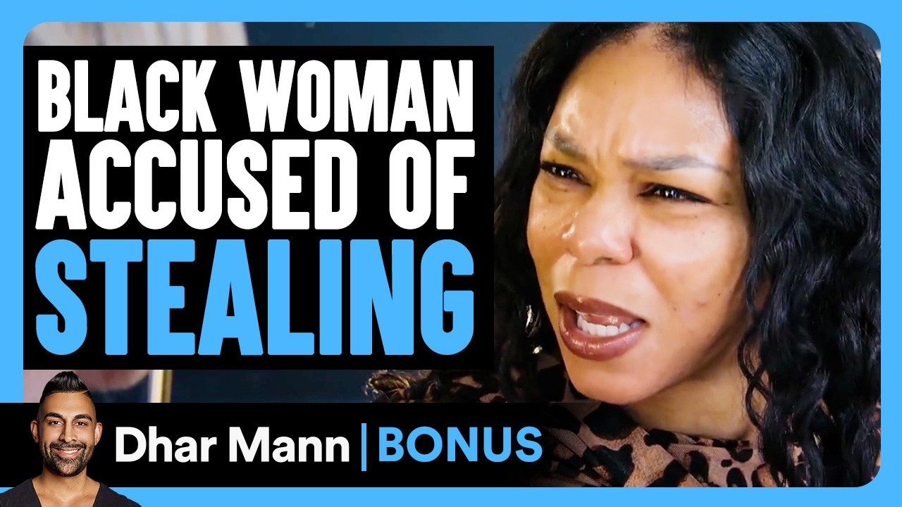BLACK WOMAN Accused Of STEALING | Dhar Mann Bonus!