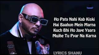Tumne Sudhara Tha Tumne Bigada Hai Full Song With Lyrics  II Kuch Bhi Ho Jaya Lyrics -- B Praak