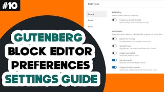 Gutenberg Block Editor Preferences Settings(4) - WordPress Course by Zain